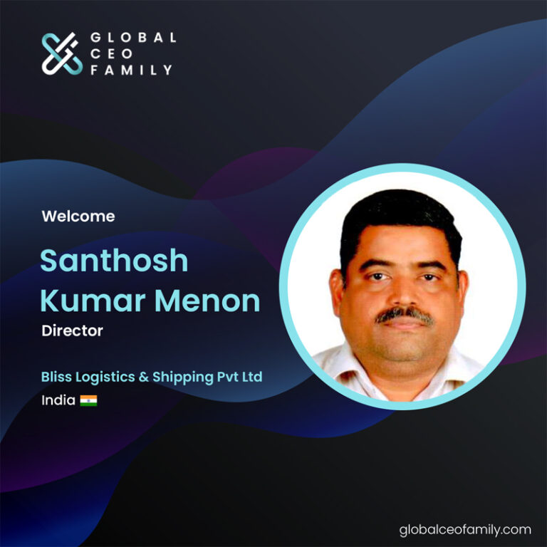 Santhosh Kumar Menon from Bliss Logistics & Shipping Pvt Ltd
